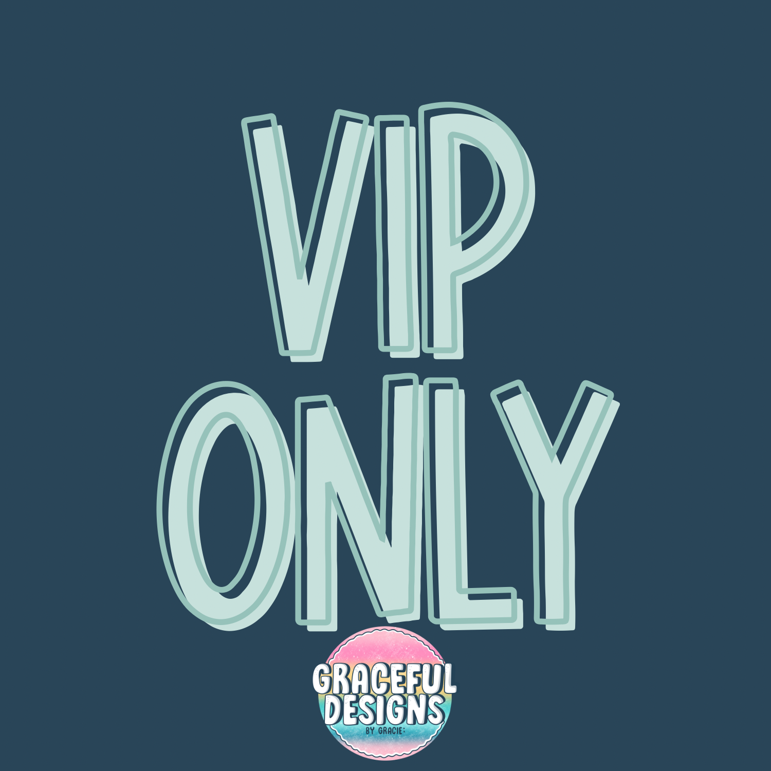 VIP Only