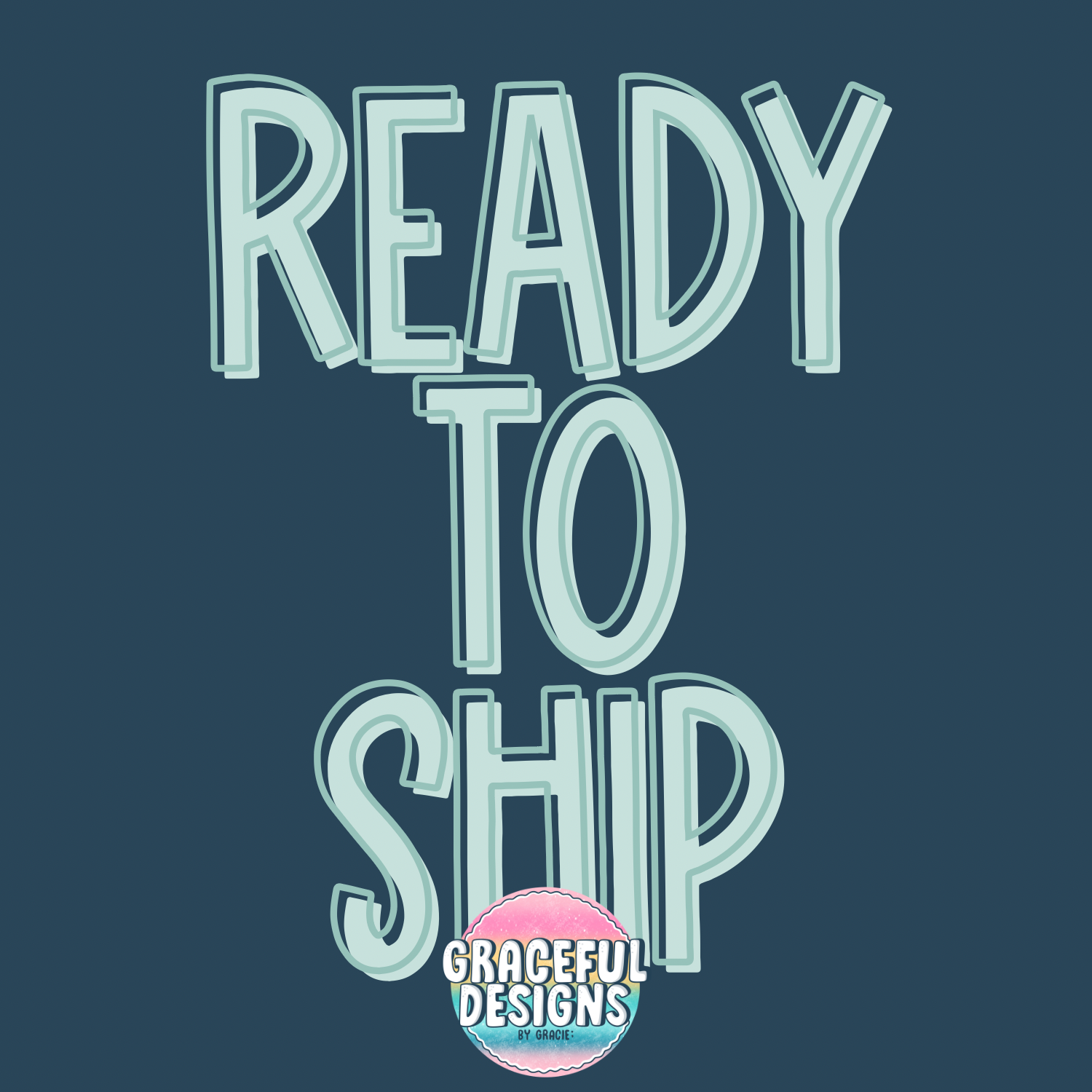 Ready To Ship