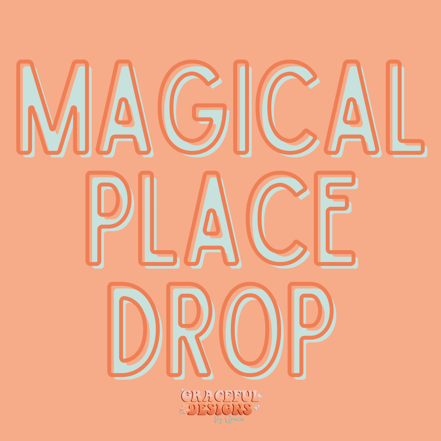 Magical Place Drop