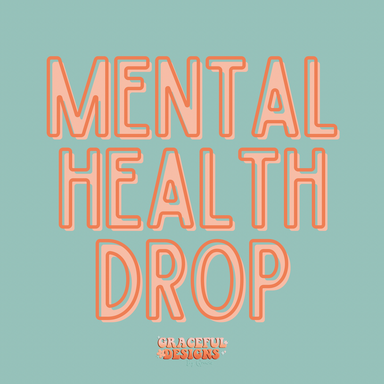Mental Health Drop