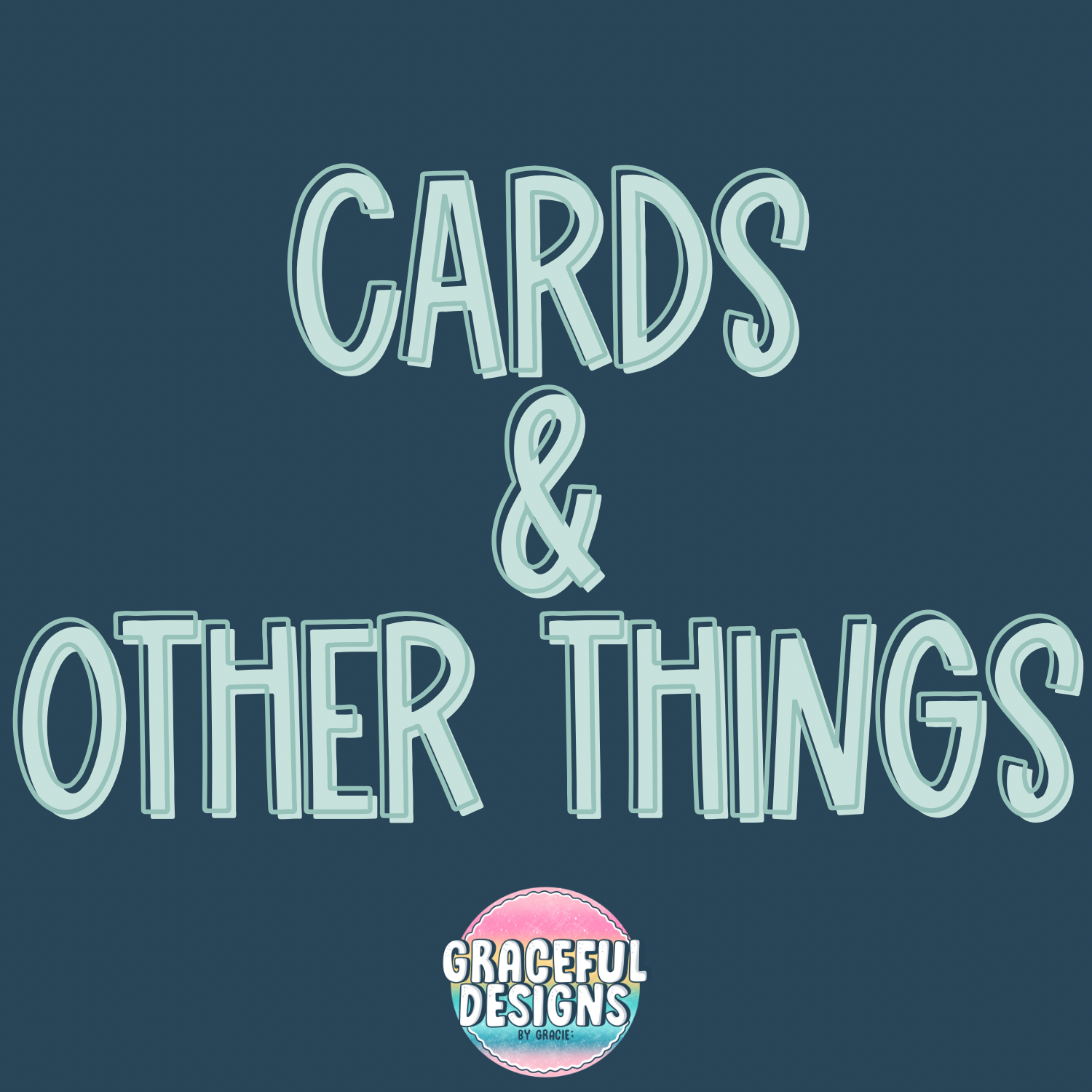 Cards and Other Things