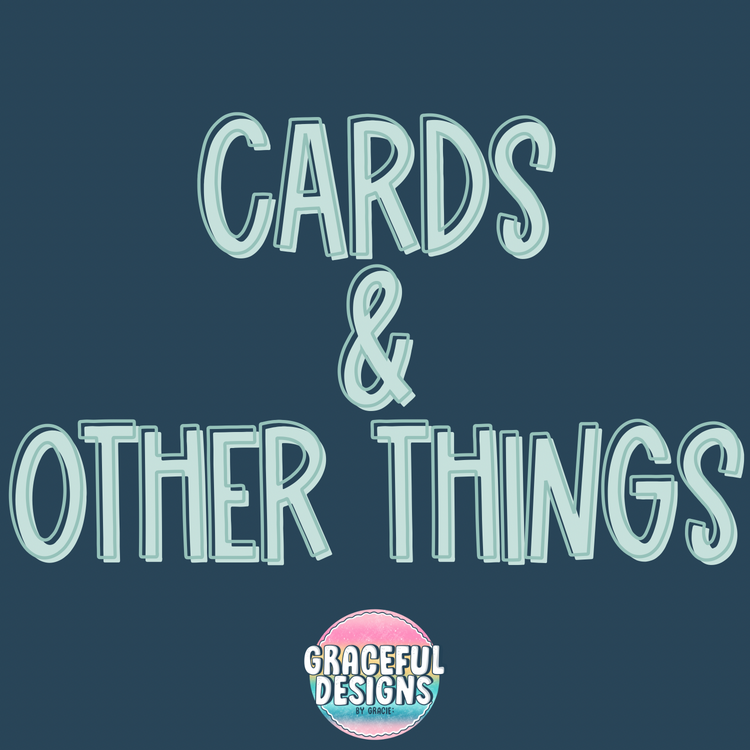 Cards and Other Things