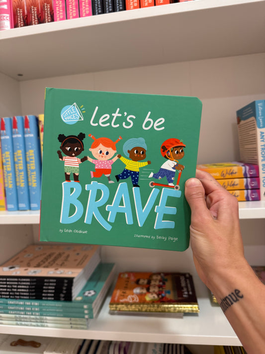 Let's Be Brave