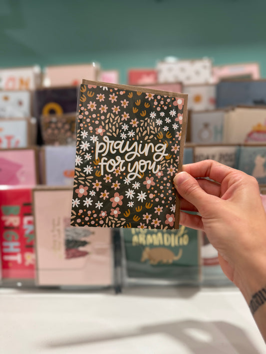 Praying For You Greeting Card