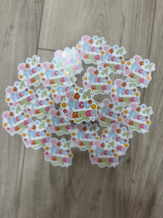 Be a Nice Human 2" Magnet